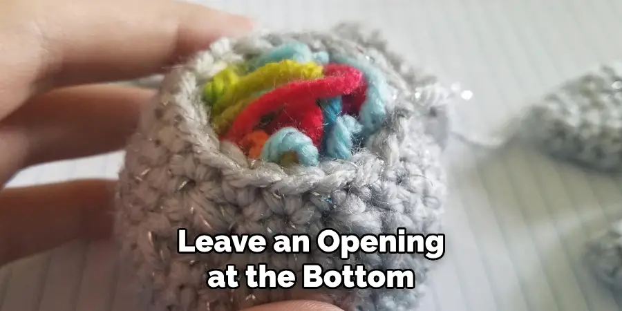 Leave an Opening at the Bottom