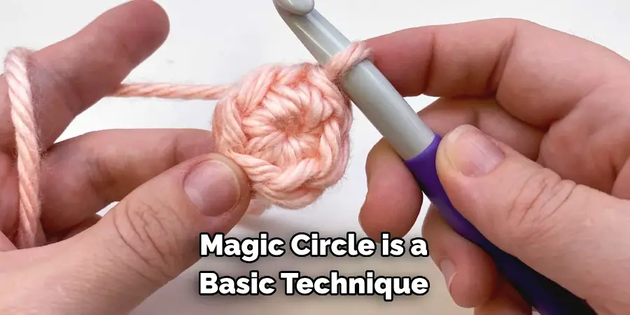 Magic Circle is a 
Basic Technique
