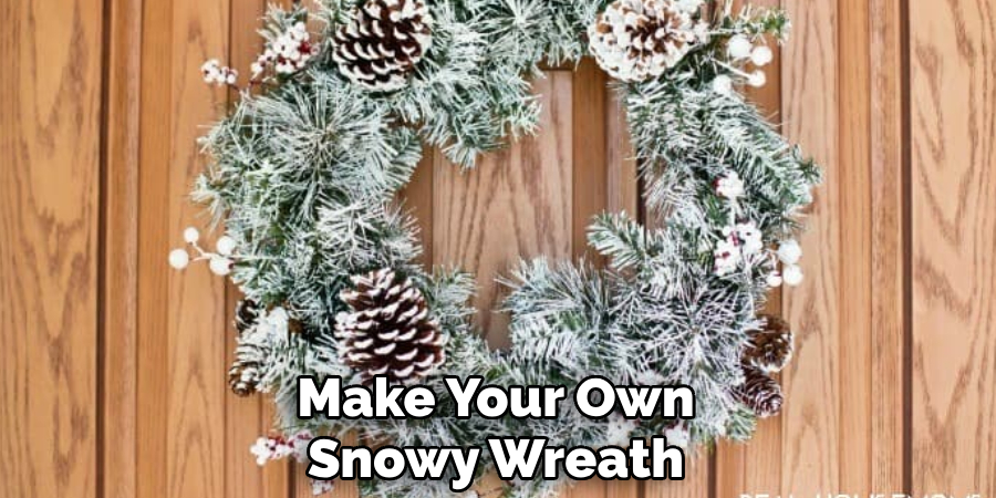 Make Your Own Snowy Wreath