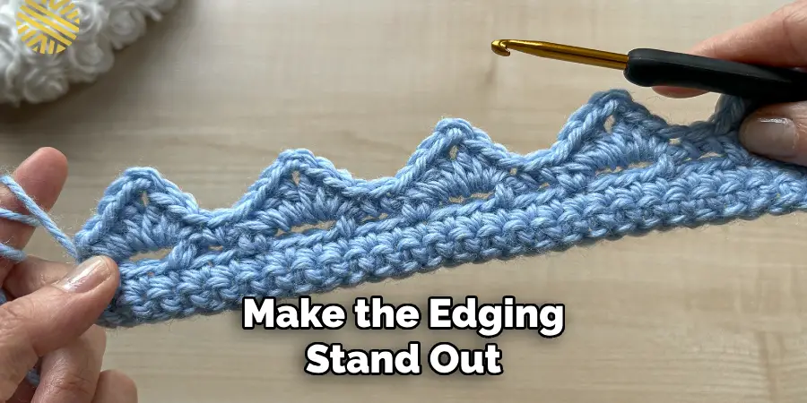 Make the Edging Stand Out