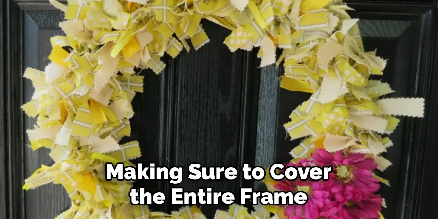 Making Sure to Cover the Entire Frame