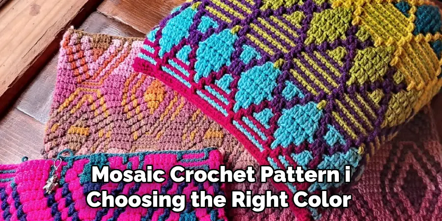 Mosaic Crochet Pattern is Choosing the Right Color 