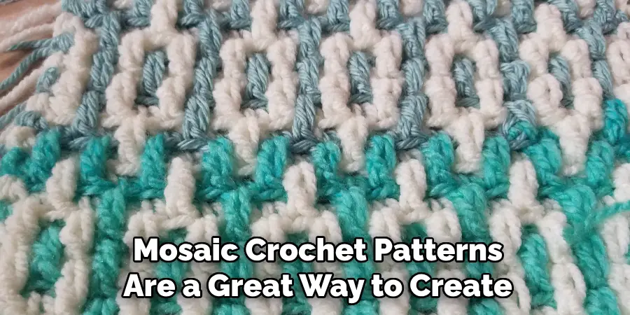 Mosaic Crochet Patterns Are a Great Way to Create