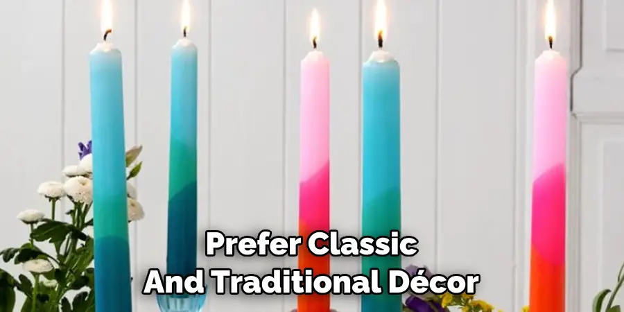 Prefer Classic And Traditional Décor