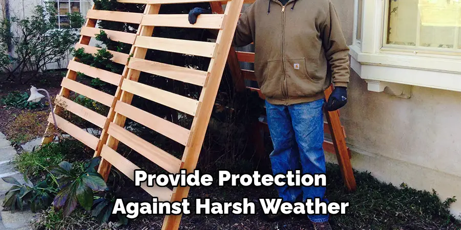 Provide Protection Against Harsh Weather