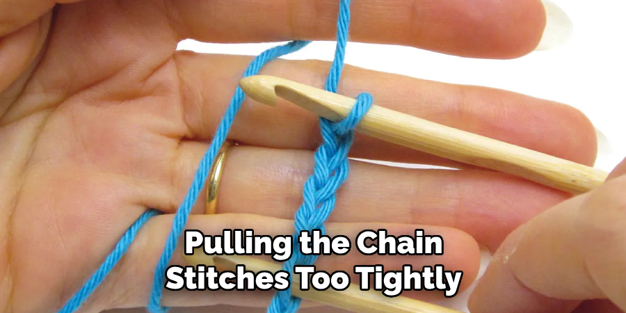 Pulling the Chain Stitches Too Tightly