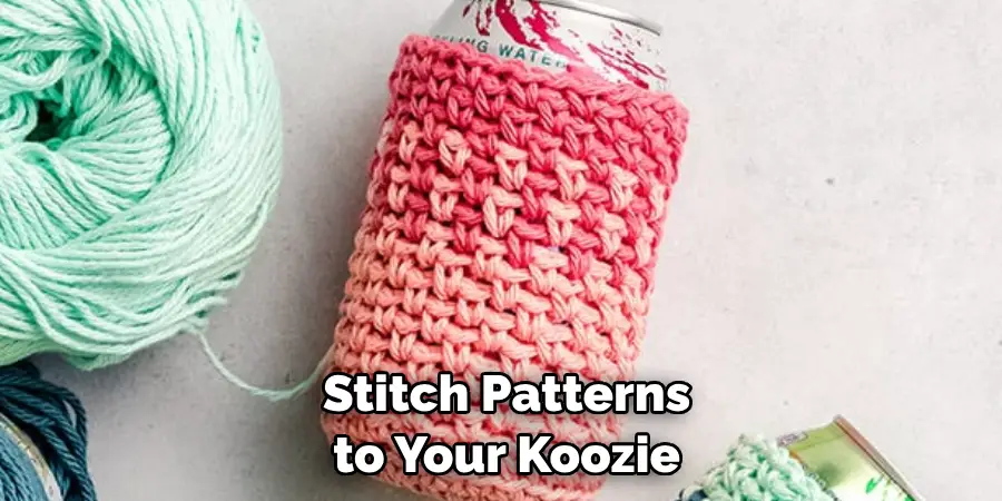  Stitch Patterns to Your Koozie