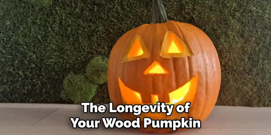 The Longevity of Your Wood Pumpkin