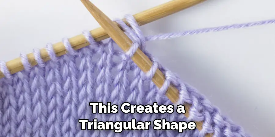 This Creates a Triangular Shape