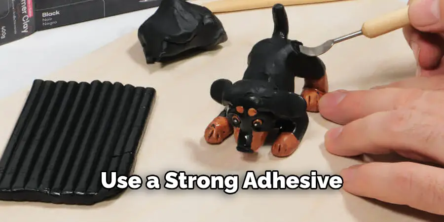 Use a Strong Adhesive