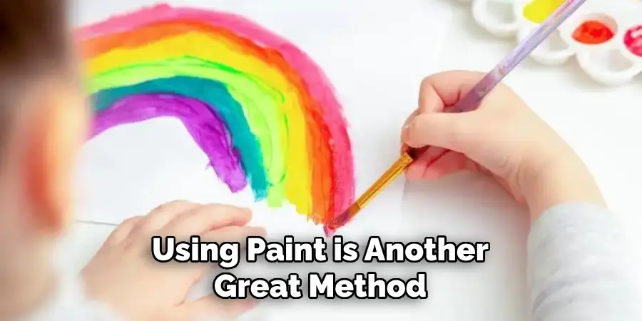 Using Paint is Another Great Method