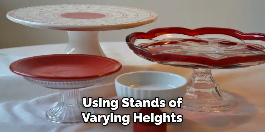 Using Stands of Varying Heights