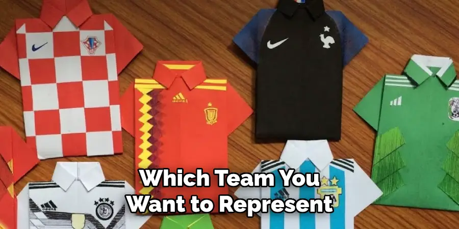 Which Team You Want to Represent