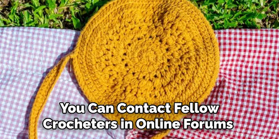 You Can Contact Fellow Crocheters in Online Forums 