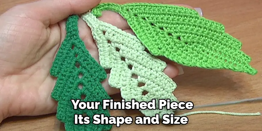  Your Finished Piece Its Shape and Size