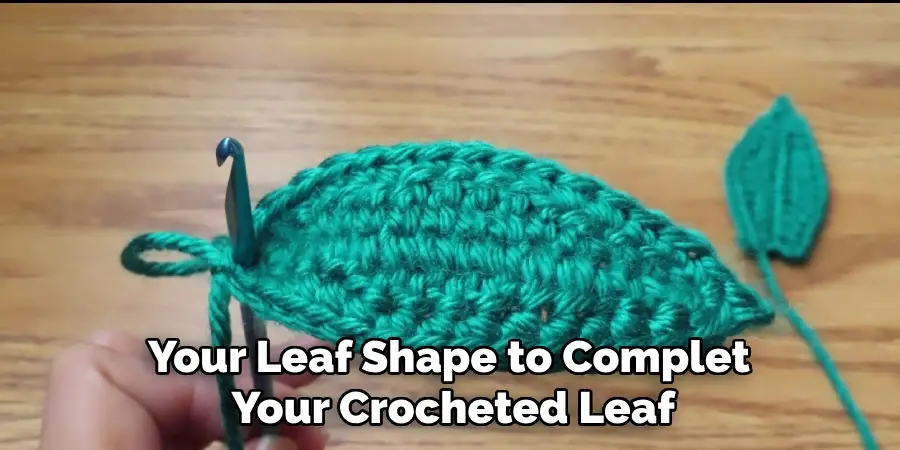 Your Leaf Shape to Complete Your Crocheted Leaf