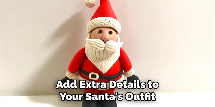 Add Extra Details to Your Santa's Outfit