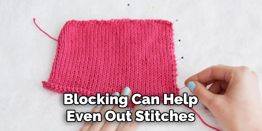 Blocking Can Help Even Out Stitches