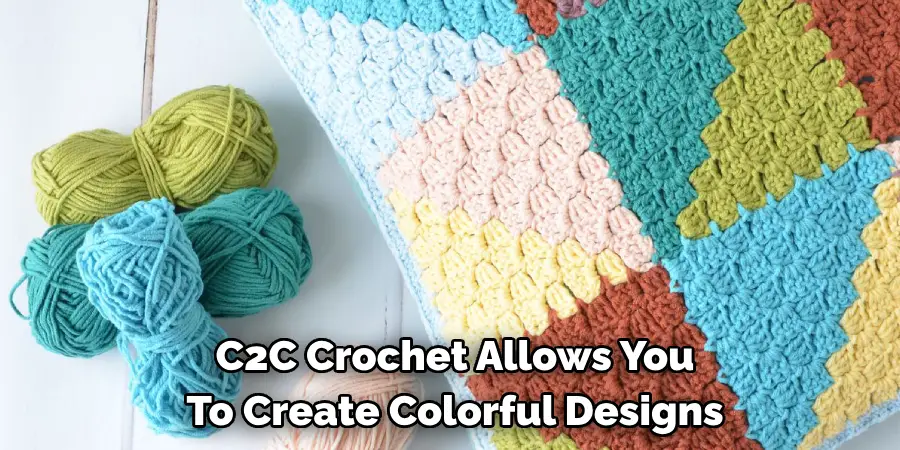 C2C Crochet Allows You To Create Colorful Designs