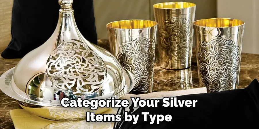 Categorize Your Silver Items by Type