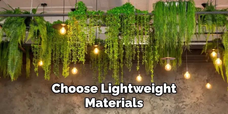 Choose Lightweight Materials