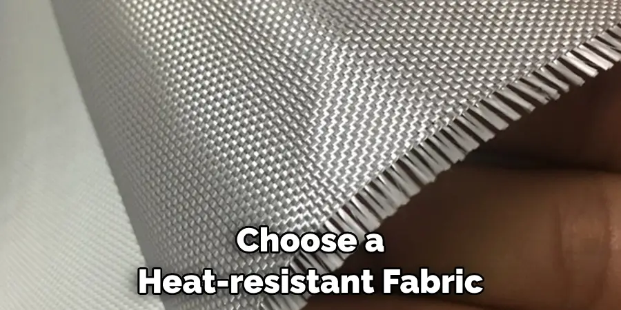 Choose a Heat-resistant Fabric