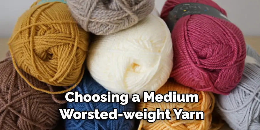 Choosing a Medium Worsted-weight Yarn