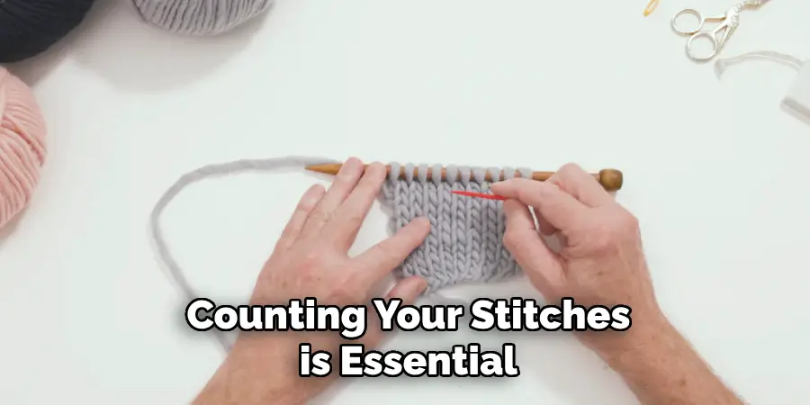 Counting Your Stitches is Essential