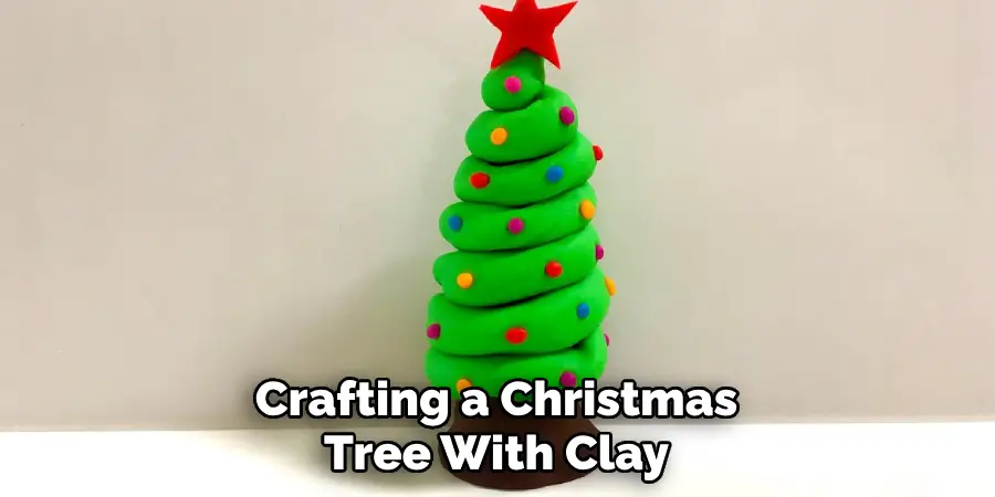 Crafting a Christmas Tree With Clay