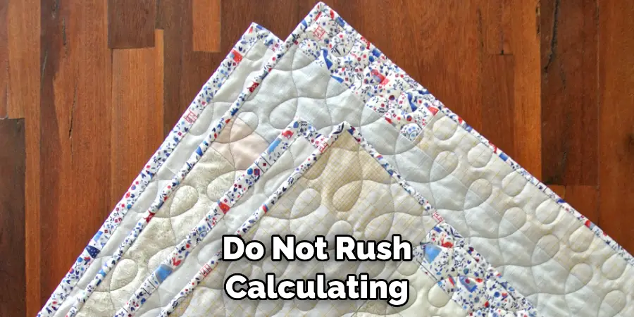 Do Not Rush Calculating