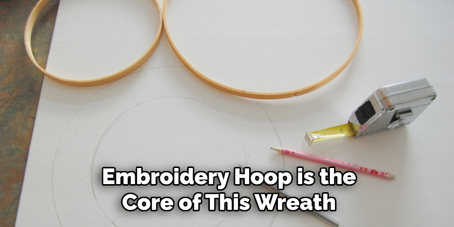 Embroidery Hoop is the Core of This Wreath