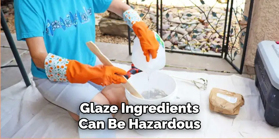 Glaze Ingredients Can Be Hazardous