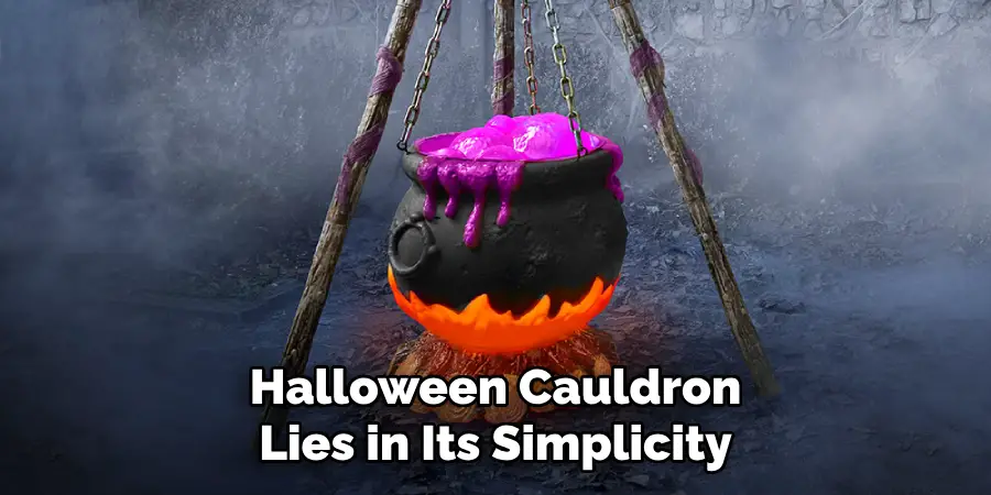 Halloween Cauldron Lies in Its Simplicity