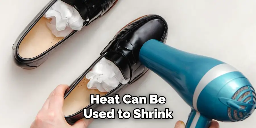 Heat Can Be Used to Shrink