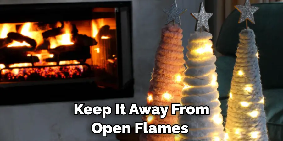 Keep It Away From Open Flames 