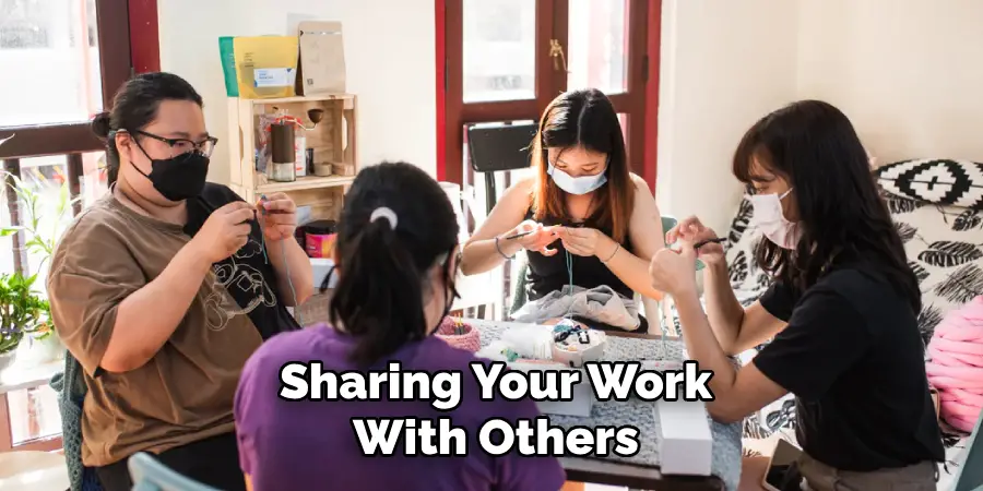 Sharing Your Work With Others