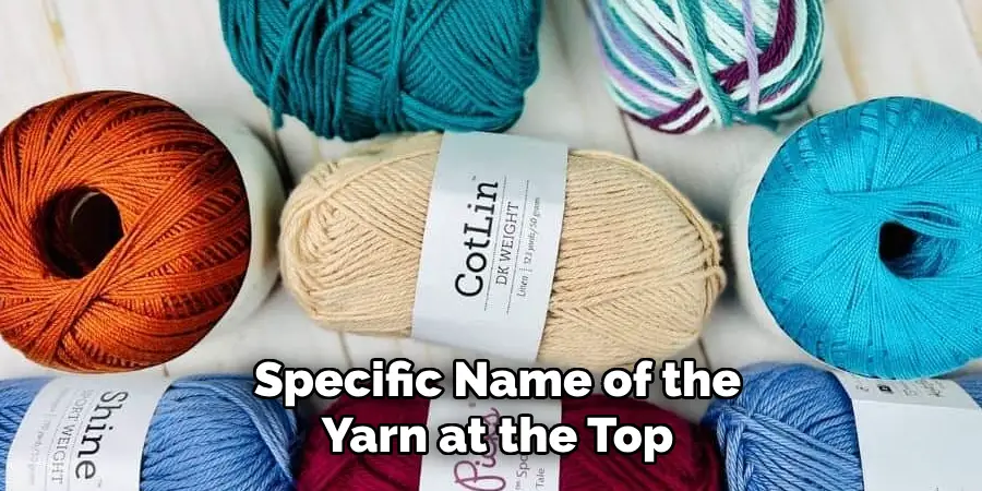 Specific Name of the Yarn at the Top