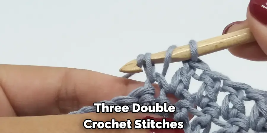 Three Double Crochet Stitches