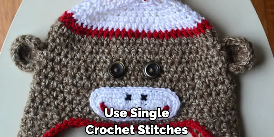 Use Single Crochet Stitches