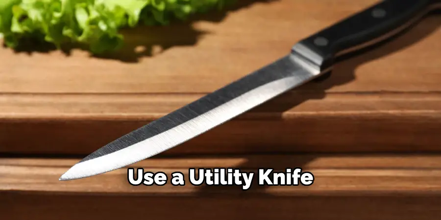 Use a Utility Knife