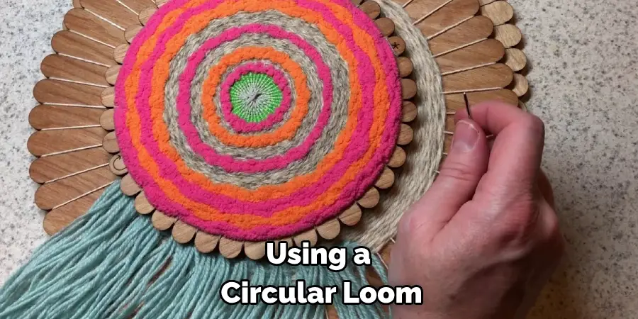 Using a Circular Loom