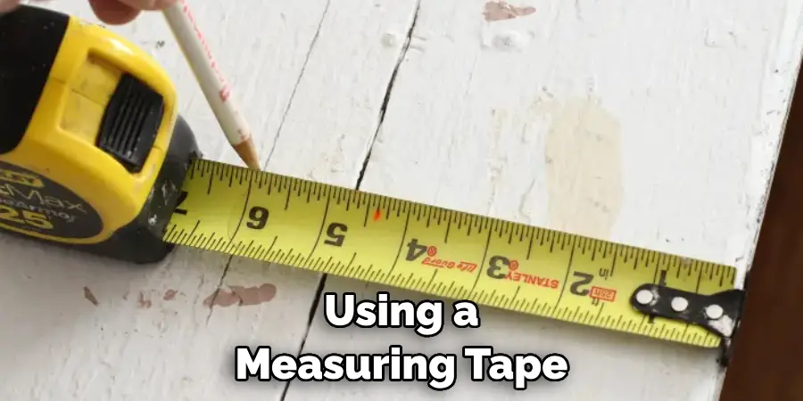 Using a Measuring Tape