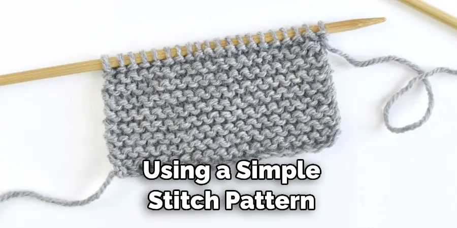 Using a Simple Stitch Pattern