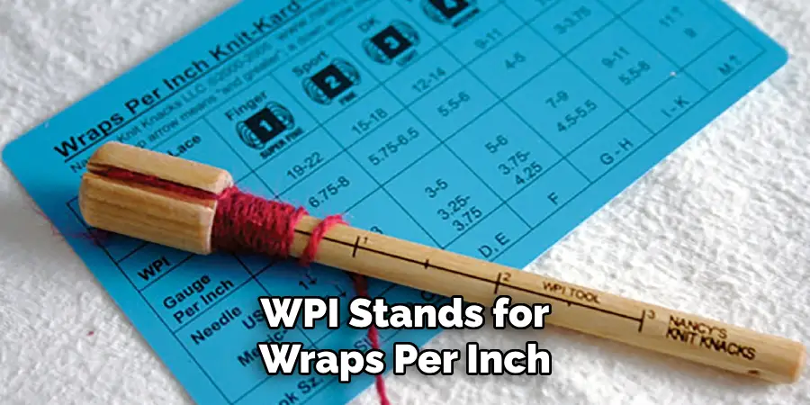 WPI Stands for Wraps Per Inch