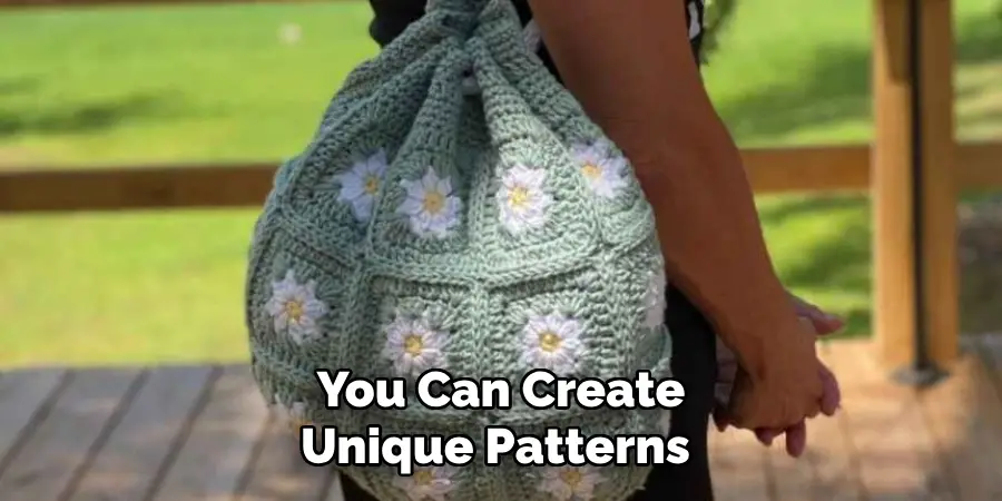 You Can Create Unique Patterns 