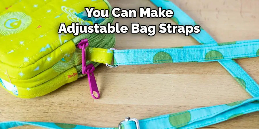 You Can Make Adjustable Bag Straps