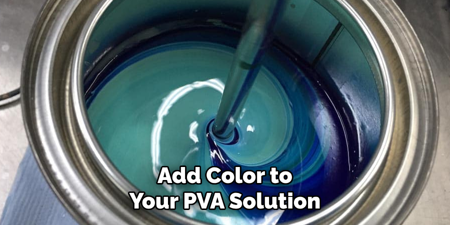 Add Color to Your PVA Solution