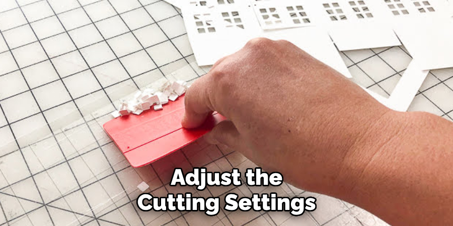 Adjust the Cutting Settings