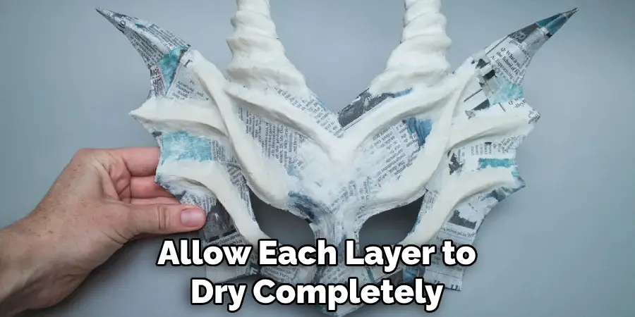 Allow Each Layer to Dry Completely