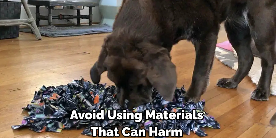 Avoid Using Materials That Can Harm